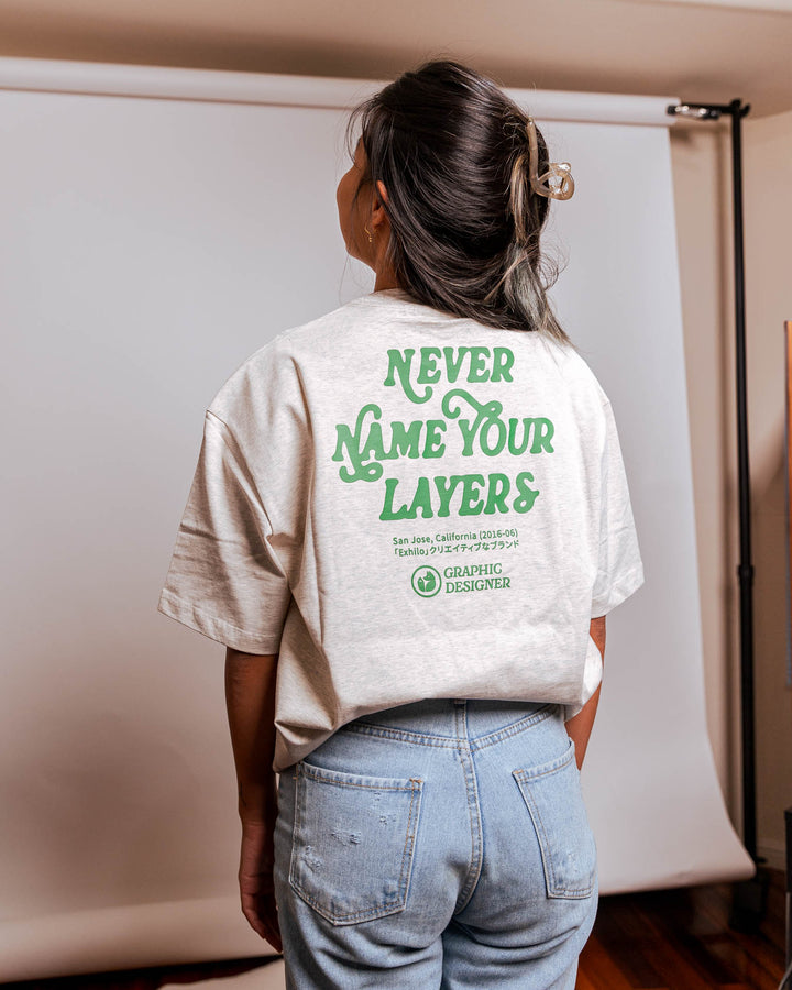 Never Name Your Layers Heavyweight T-Shirt